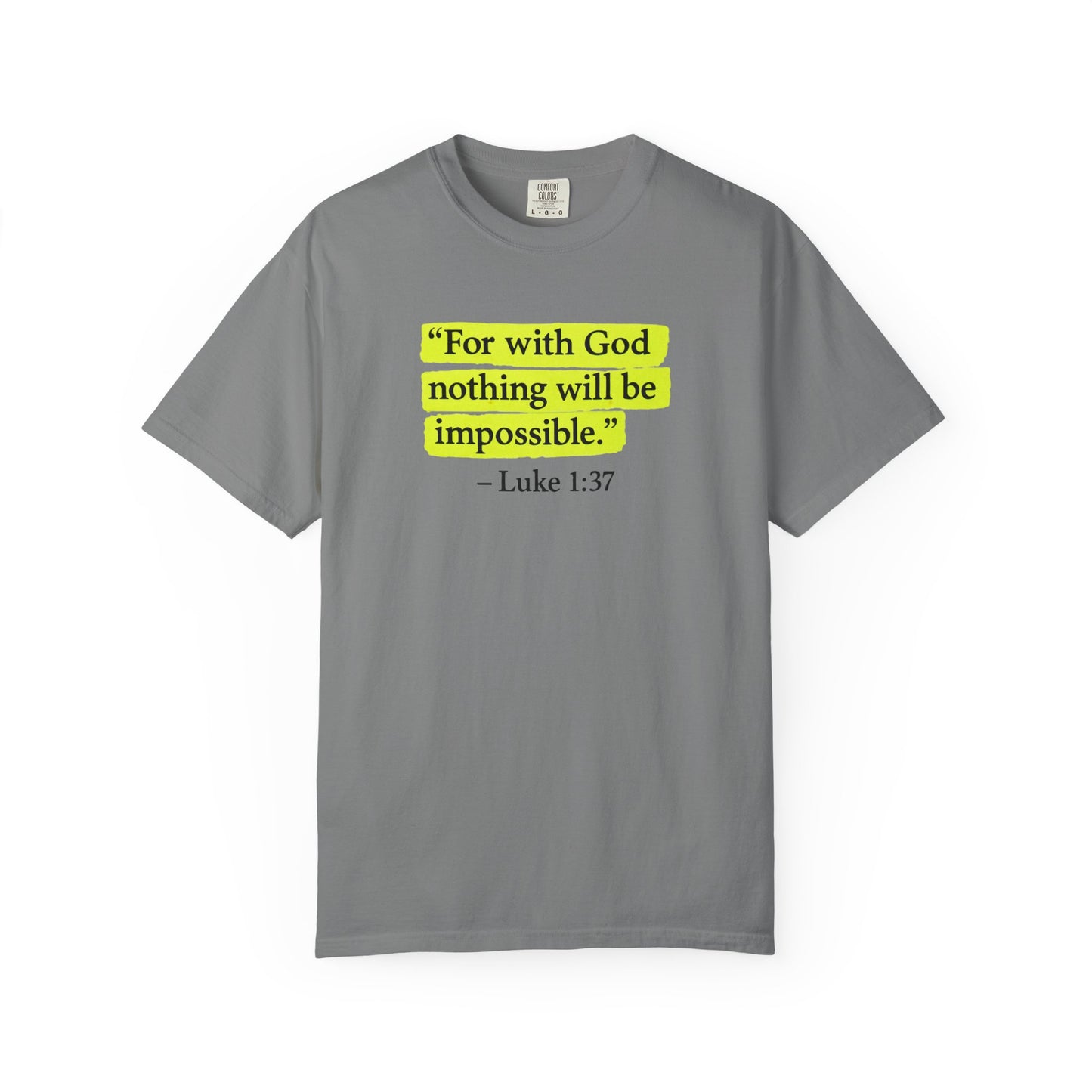 Luke 1:37 Bible Verse T-Shirt — "With GOD all things are possible"  Faith Tee