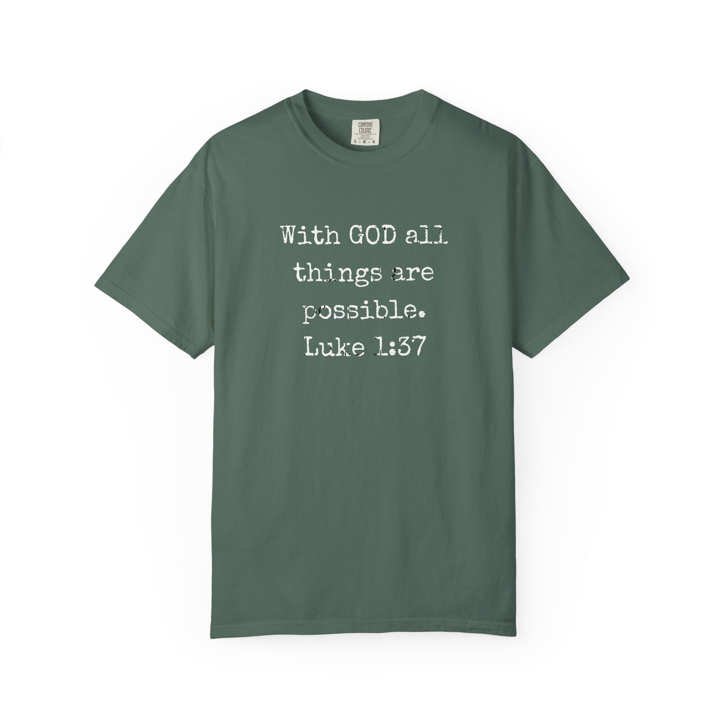 Luke 1:37 Bible Verse T-Shirt — "With GOD all things are possible" Faith Tee