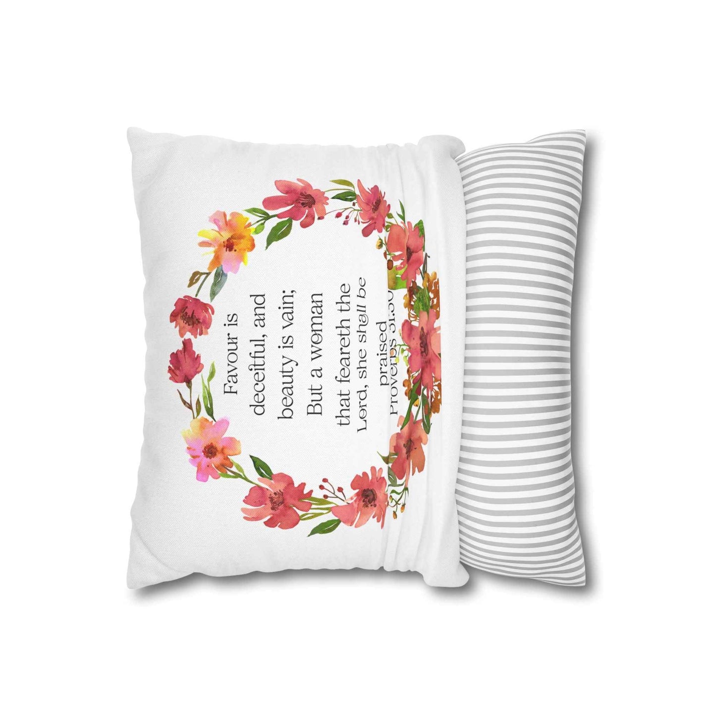Proverbs 31:30 Floral Throw Pillow — Christian Inspirational Square Pillowcase