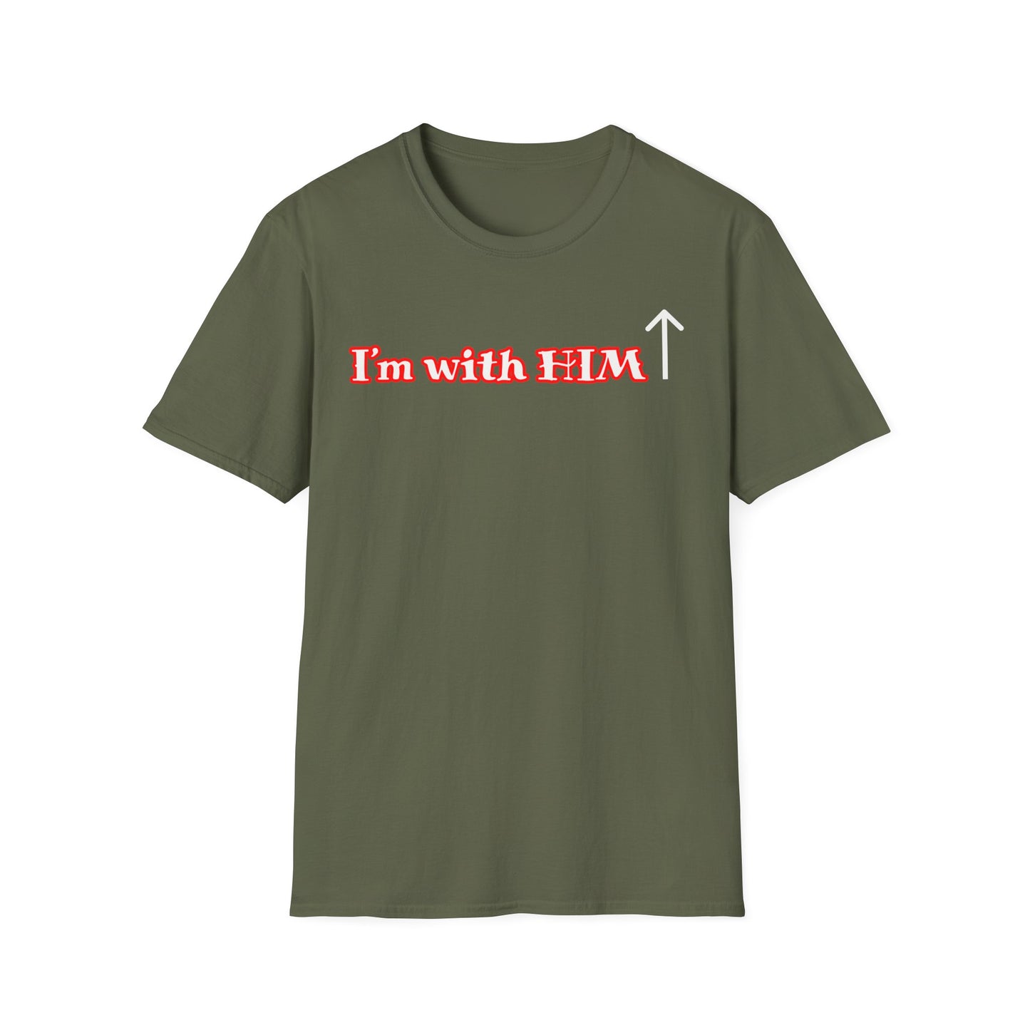 I'm With Him T-Shirt — Arrow Pointing Upward Christian Faith Graphic Tee