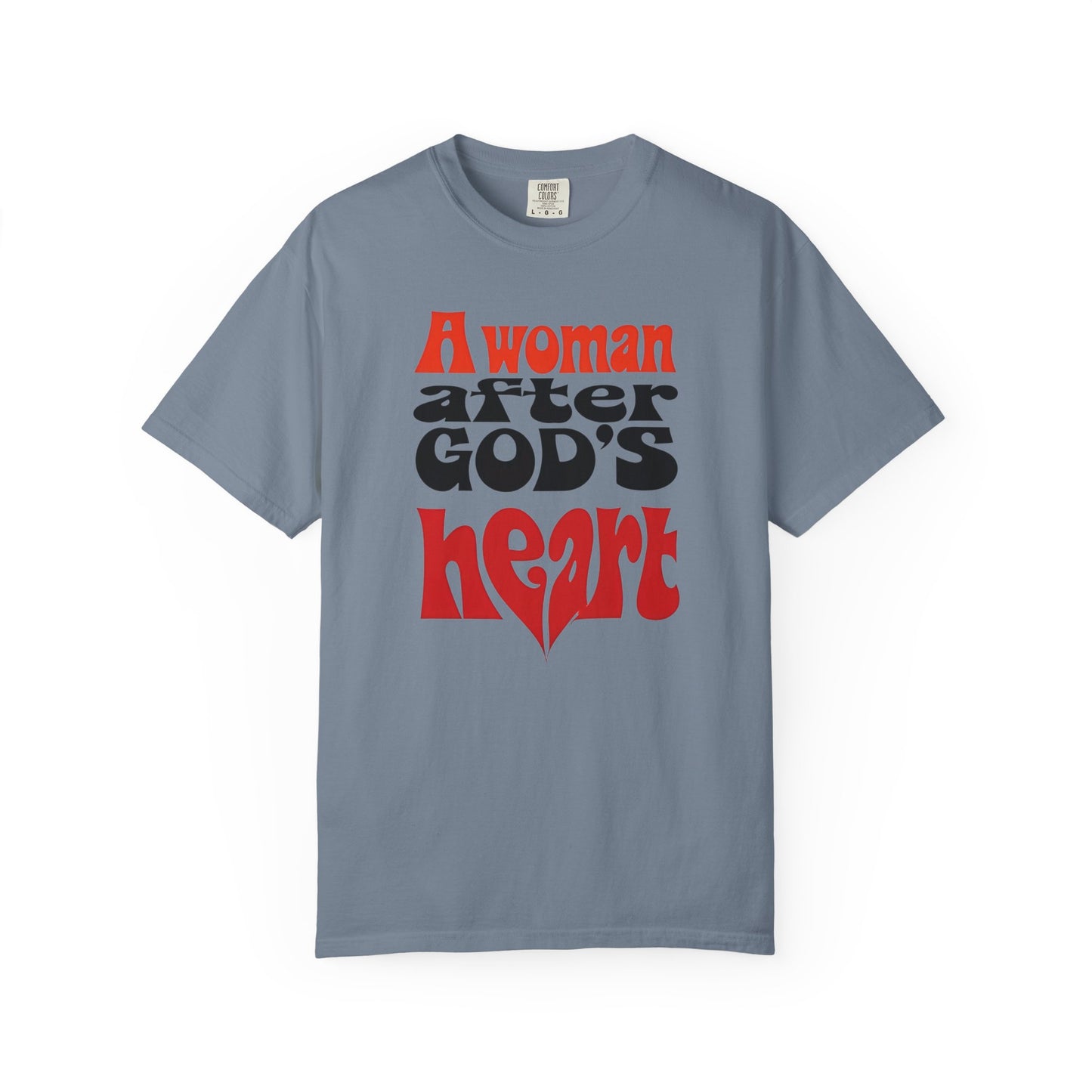 T-Shirt — "A Woman After God's Heart" Faith Graphic Tee