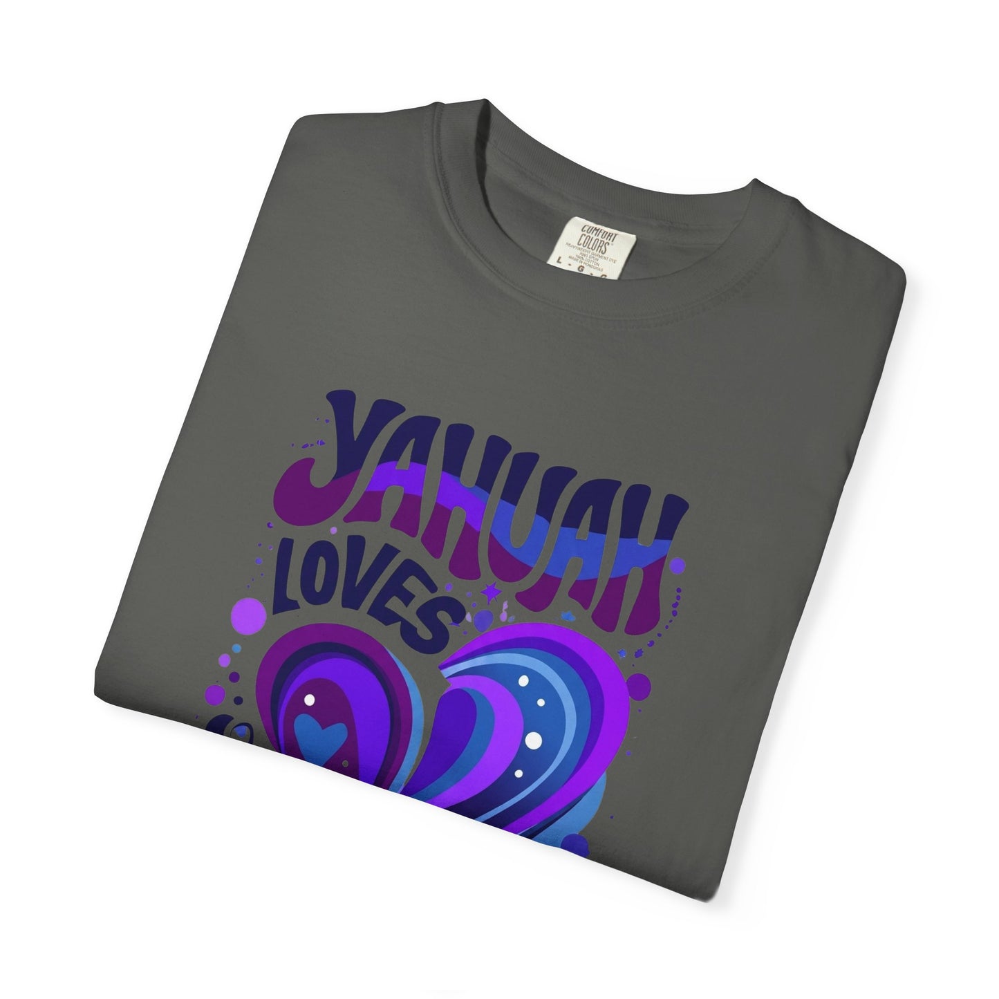 Yahuah Loves You T-Shirt