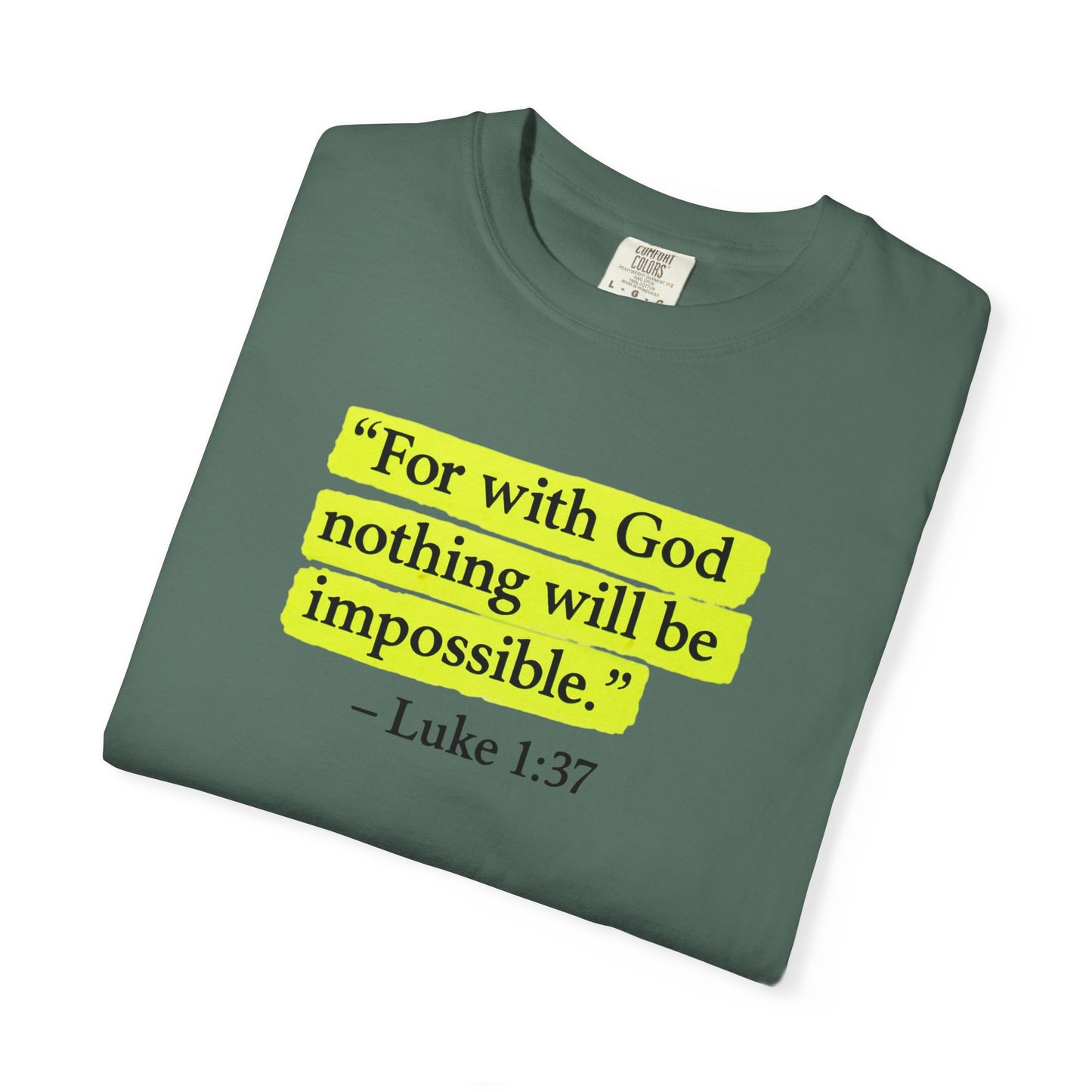 Luke 1:37 Bible Verse T-Shirt — "With GOD all things are possible"  Faith Tee