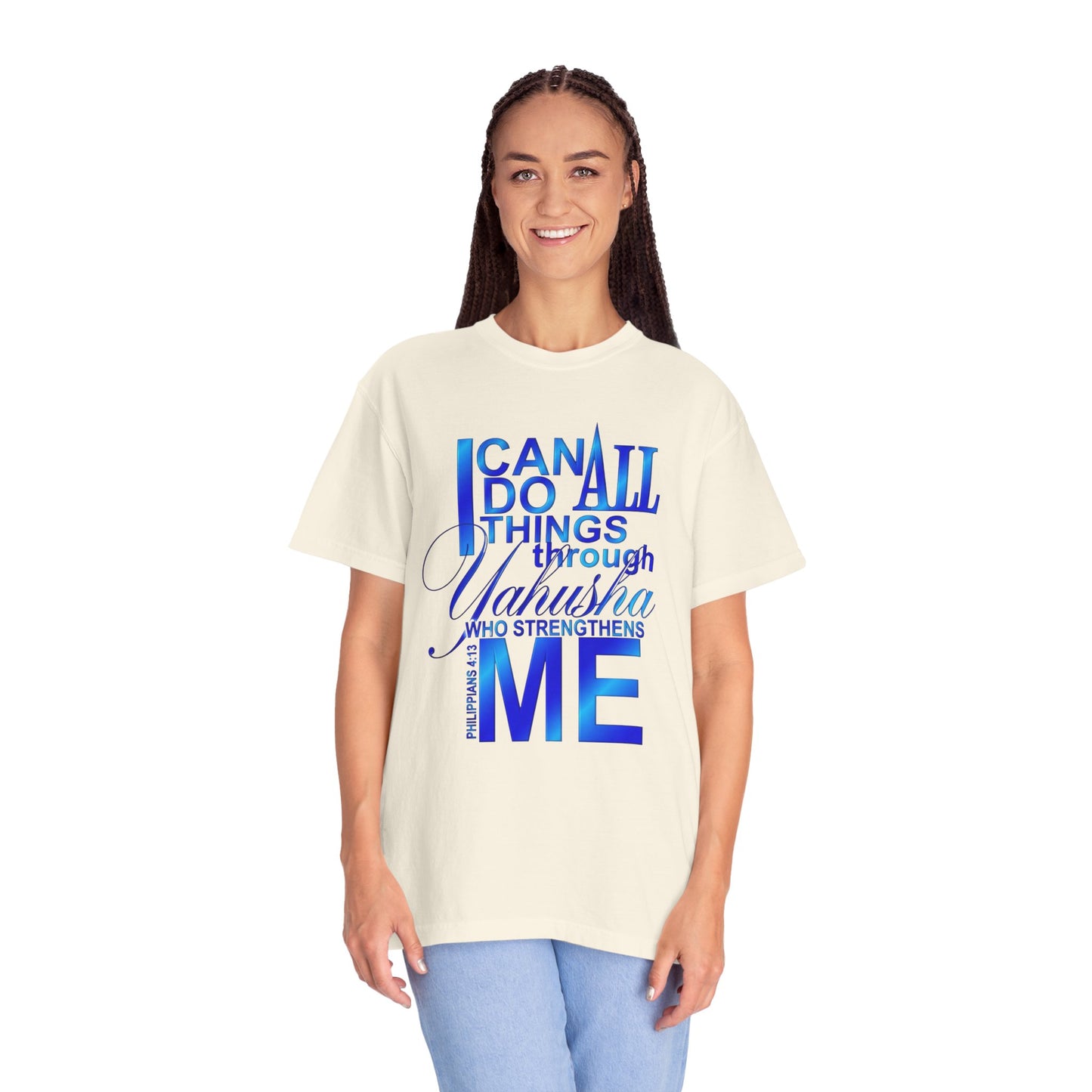 Inspirational Faith T-Shirt — "I Can Do All Things Through Yahusha Who Strengthens Me"