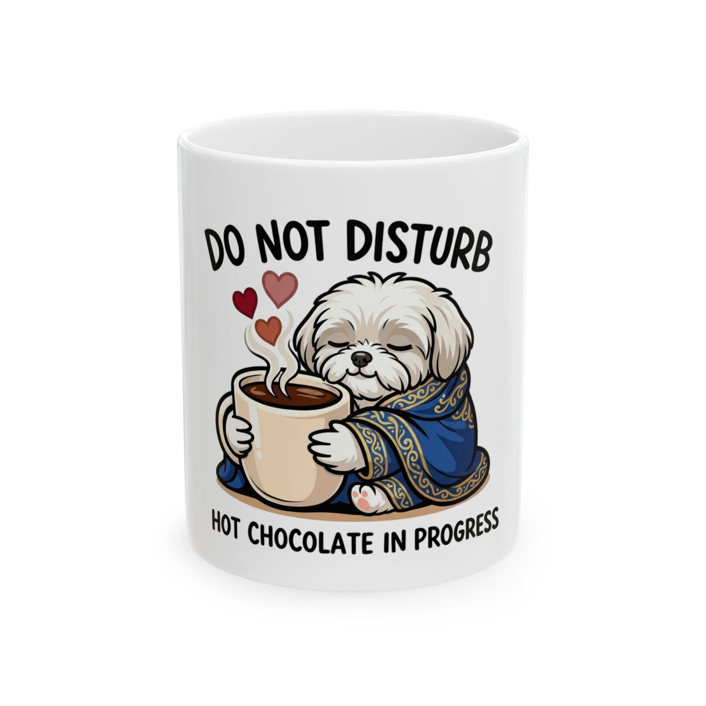 Do Not Disturb Hot Chocolate Mug — Cozy Dog Lover Winter Cup, Animal Lover Gift (11oz/15oz)