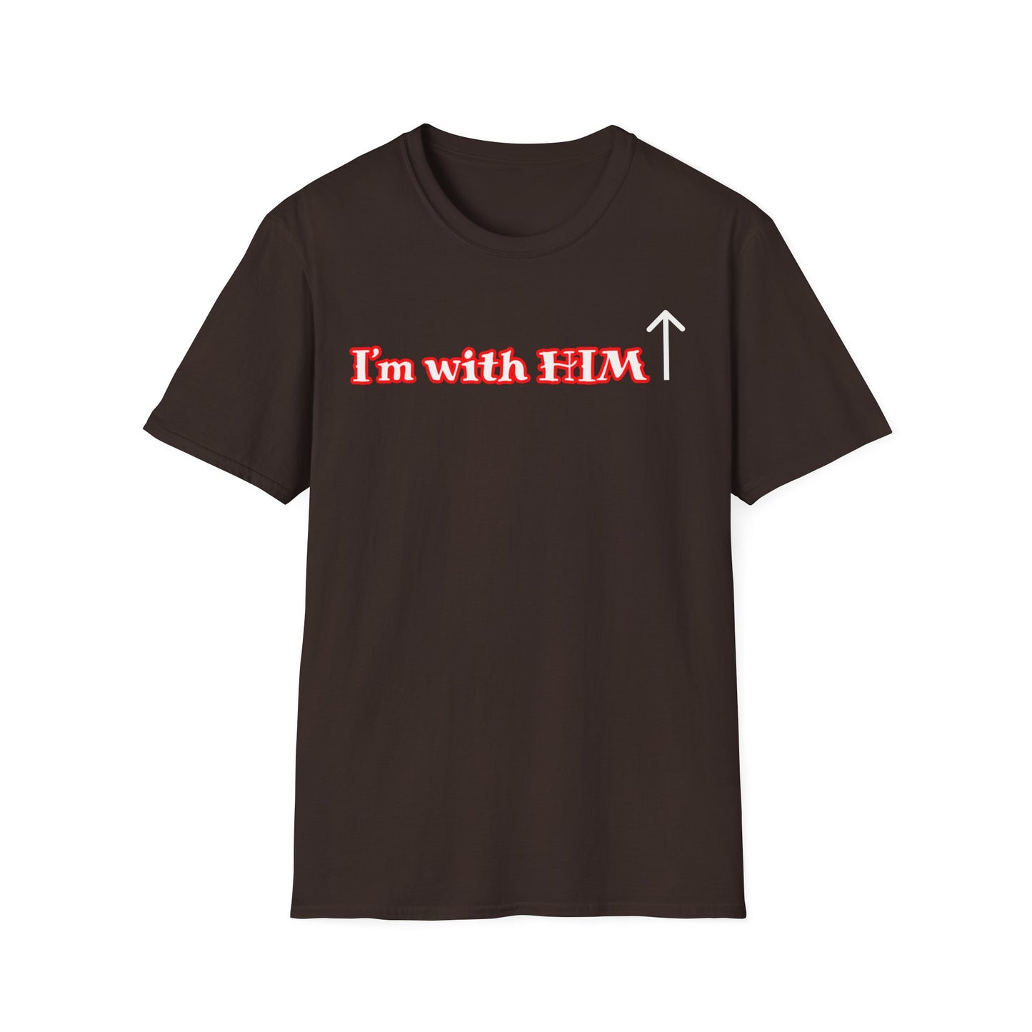 I'm With Him T-Shirt — Arrow Pointing Upward Christian Faith Graphic Tee