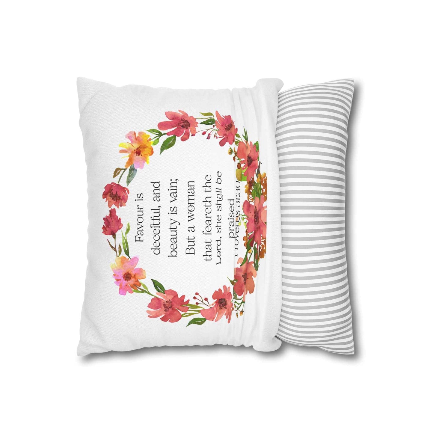 Proverbs 31:30 Floral Throw Pillow — Christian Inspirational Square Pillowcase