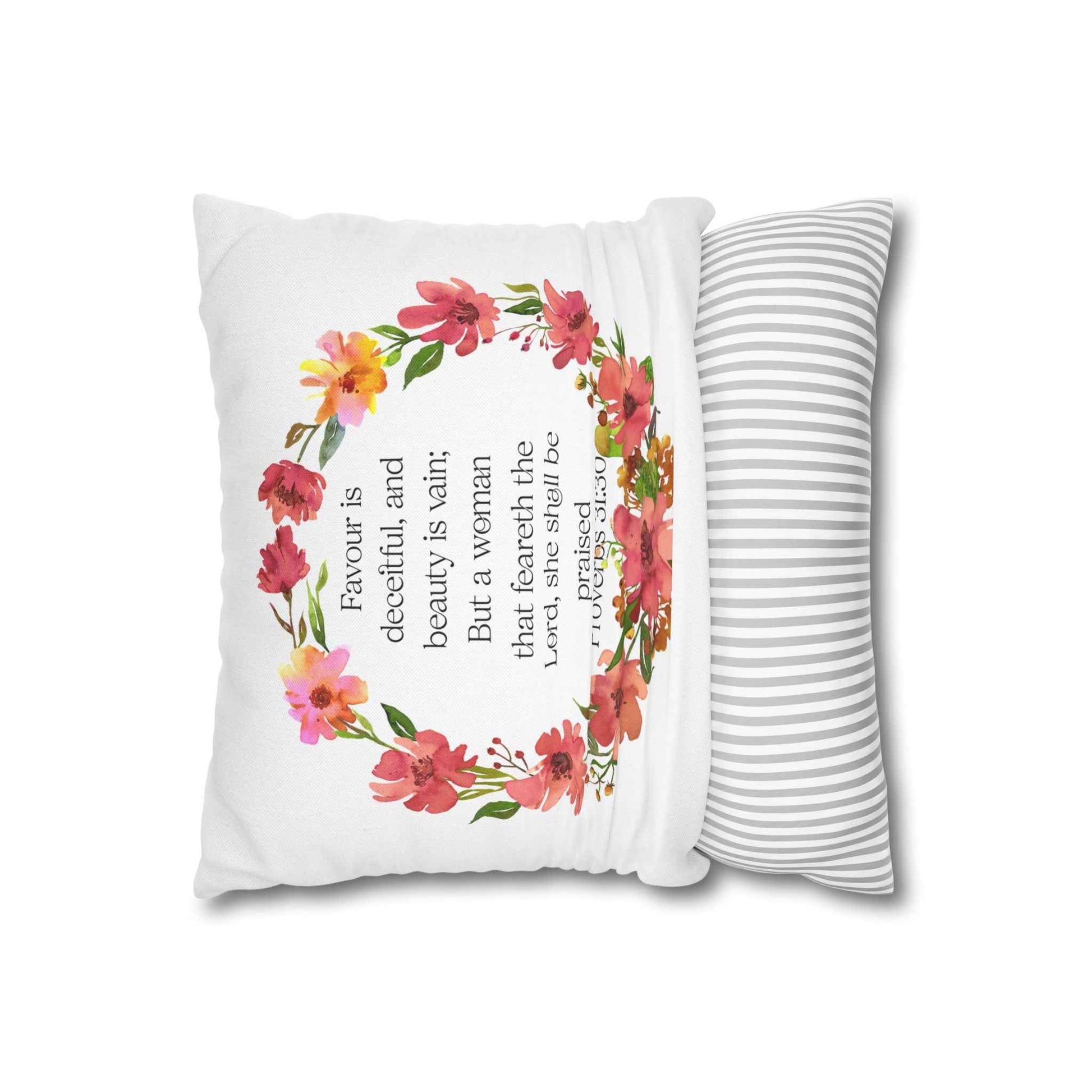 Proverbs 31:30 Floral Throw Pillow — Christian Inspirational Square Pillowcase