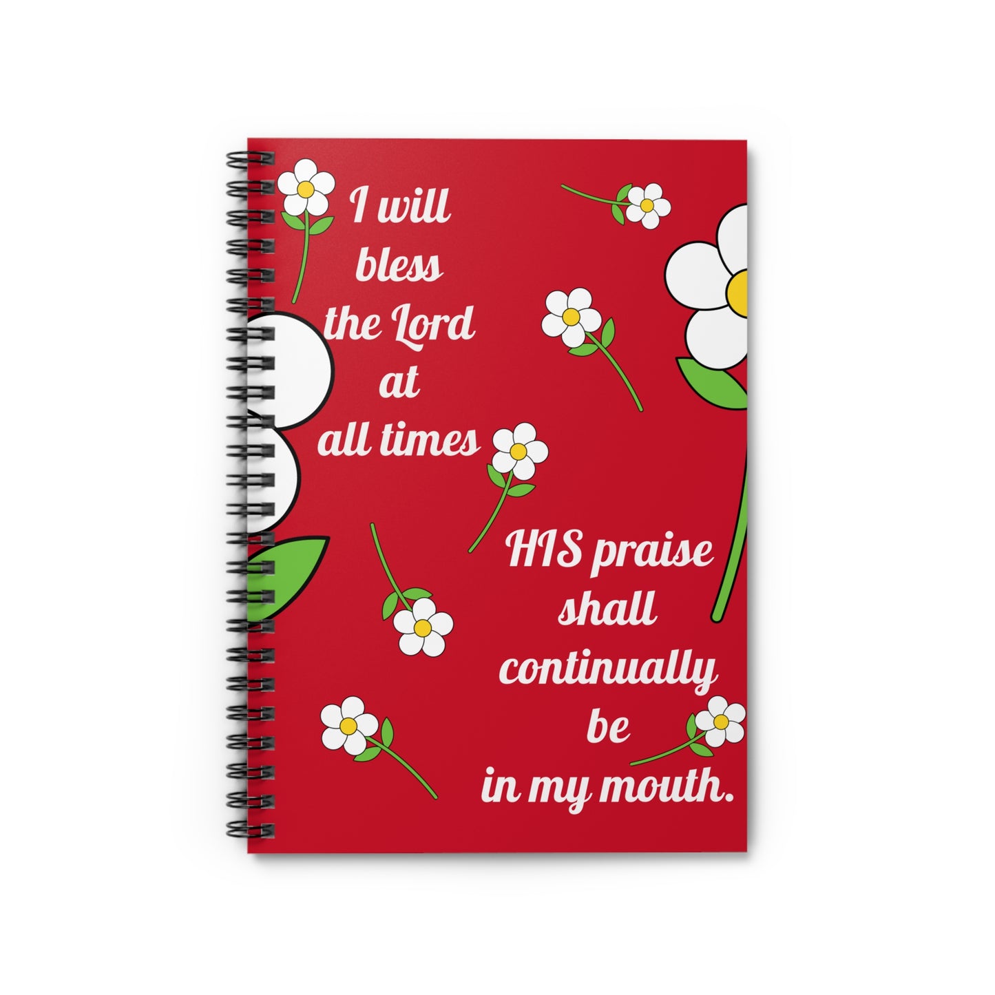 "I Will Bless the Lord" Christian Spiral Notebook — White Daisies on Red, Faith Journal & Bible Study Gift