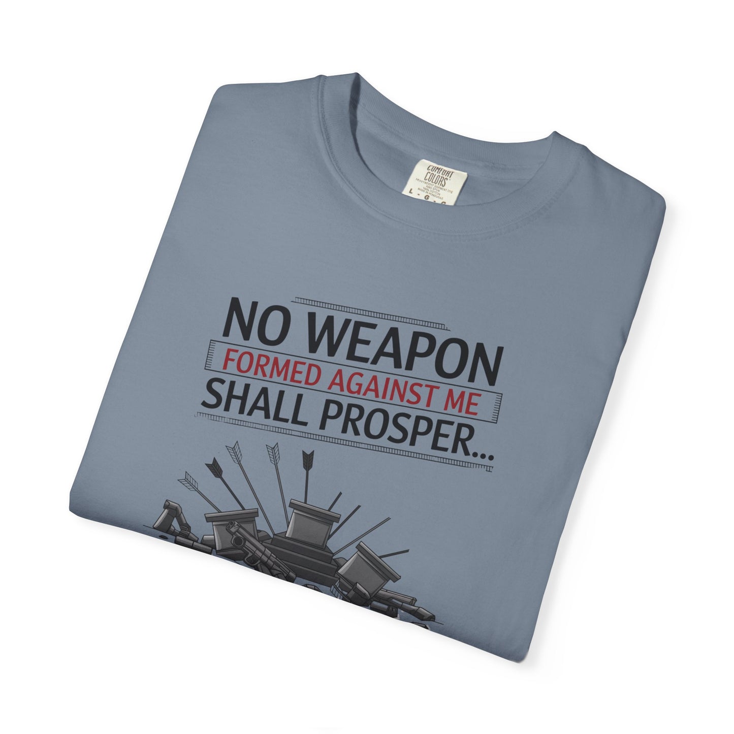 No Weapon Formed Against Me Shall Prosper T-Shirt — Isaiah 54:17 Christian Faith Tee