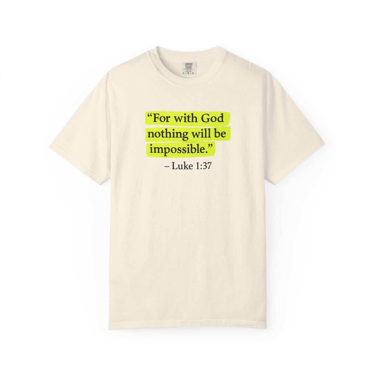 Luke 1:37 Bible Verse T-Shirt — "With GOD all things are possible"  Faith Tee