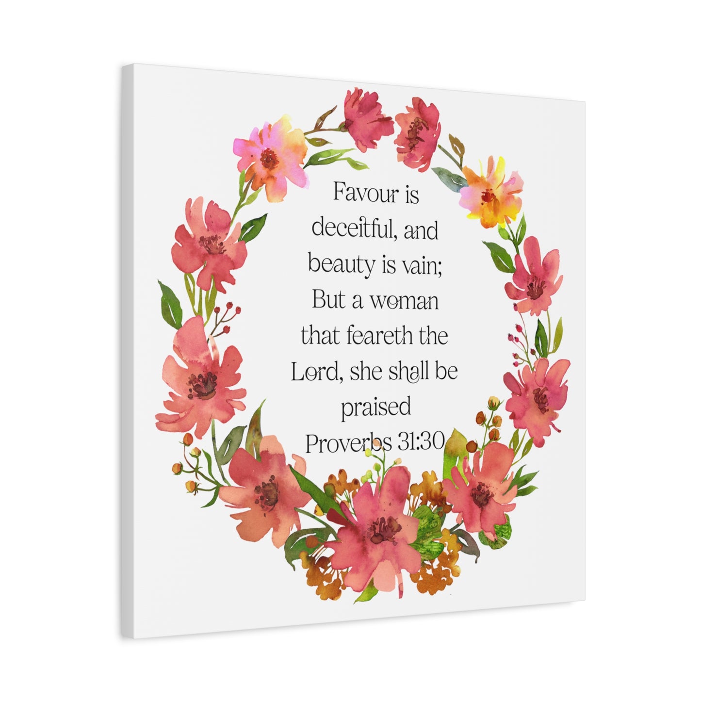Proverbs 31:30 Floral Scripture Canvas Wall Art — Women's Empowerment Christian Decor Gift