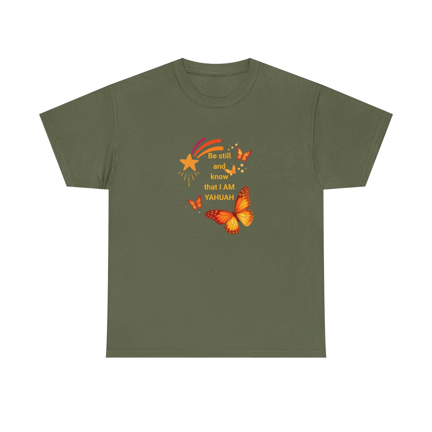 T-Shirt — Orange Butterfly "Be still and know that I AM YAHUAH" Inspirational Graphic Tee