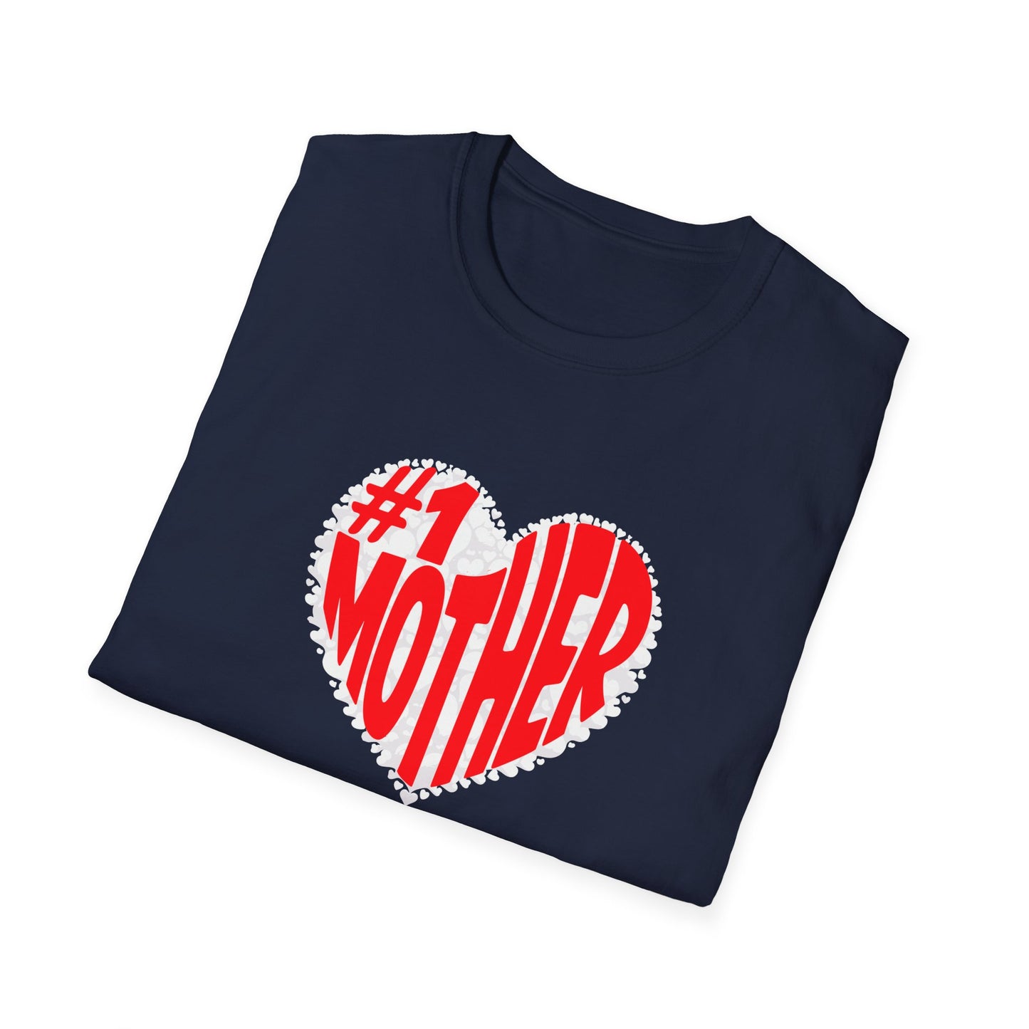 #1 Mother Unisex Softstyle T-Shirt - Perfect Gift for Moms