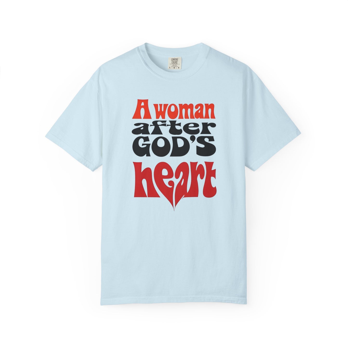 T-Shirt — "A Woman After God's Heart" Faith Graphic Tee