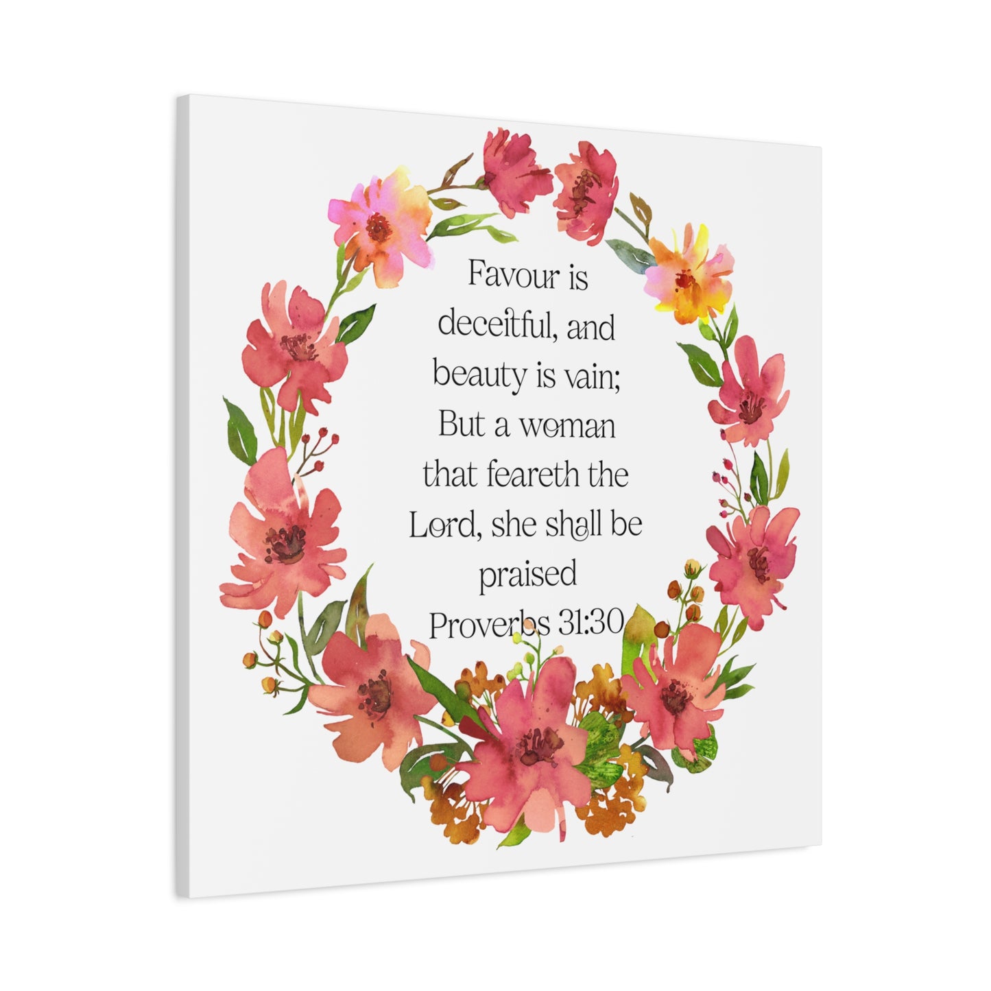 Proverbs 31:30 Floral Scripture Canvas Wall Art — Women's Empowerment Christian Decor Gift