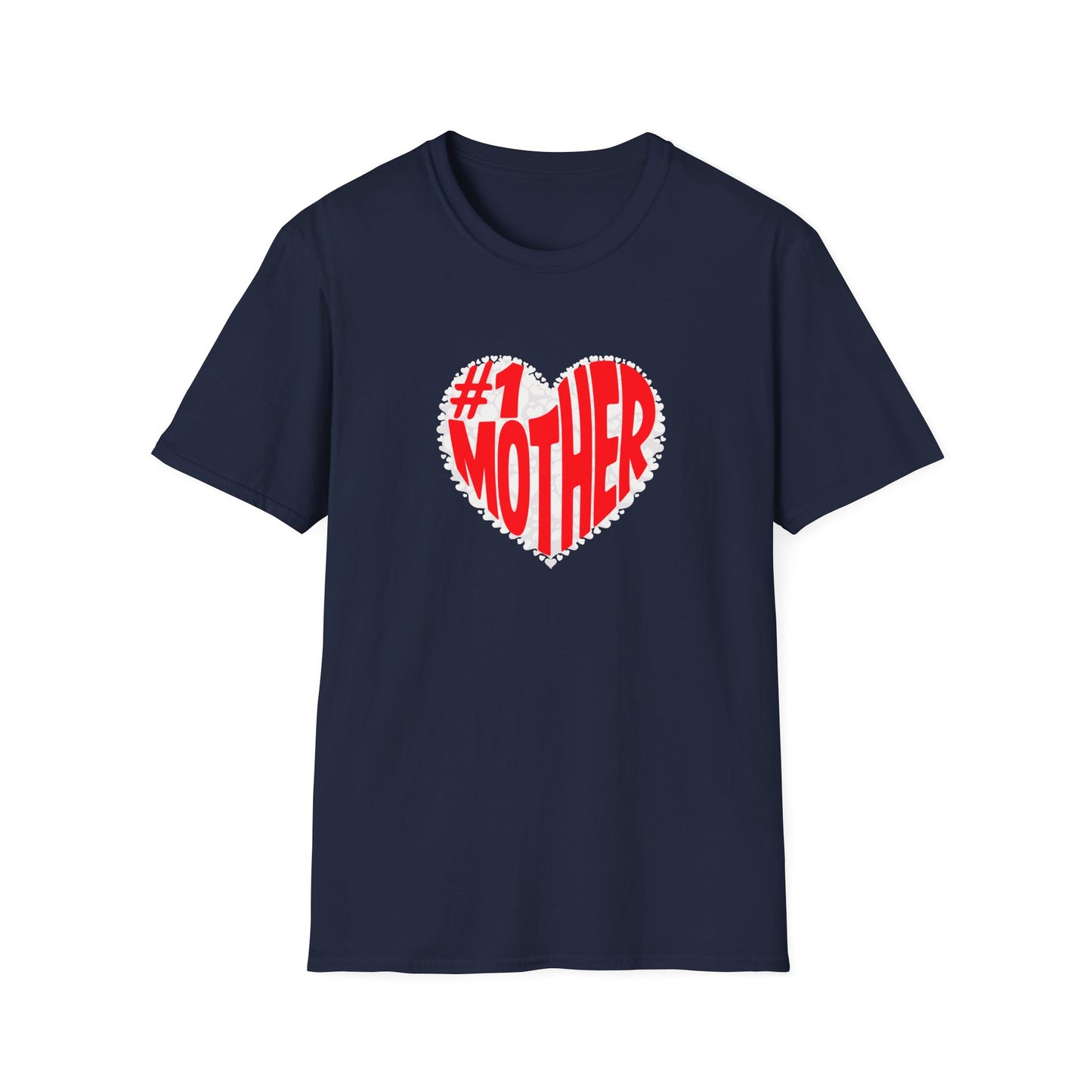 #1 Mother Unisex Softstyle T-Shirt - Perfect Gift for Moms