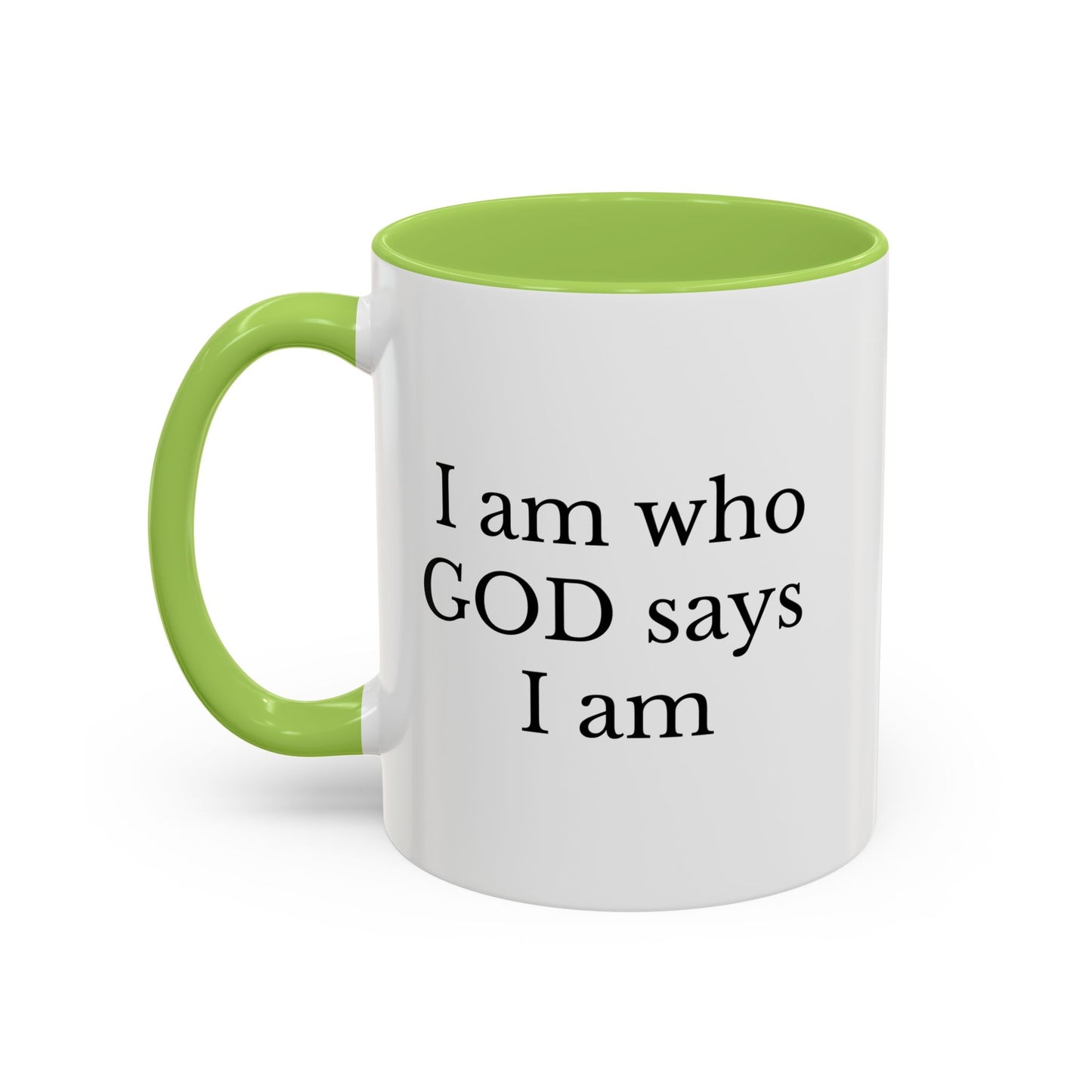 I AM WHO GOD SAYS I AM - Accent Coffee Mug (11, 15oz)