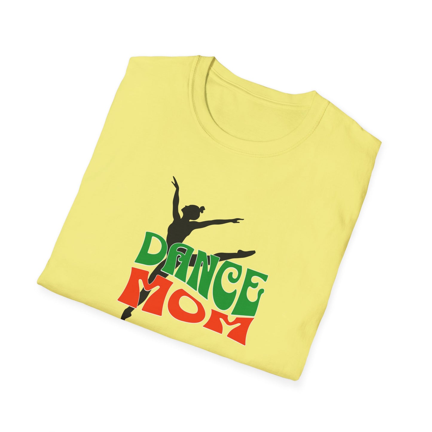 Dance Mom Unisex Softstyle T-Shirt - Perfect Gift for Dance Enthusiasts