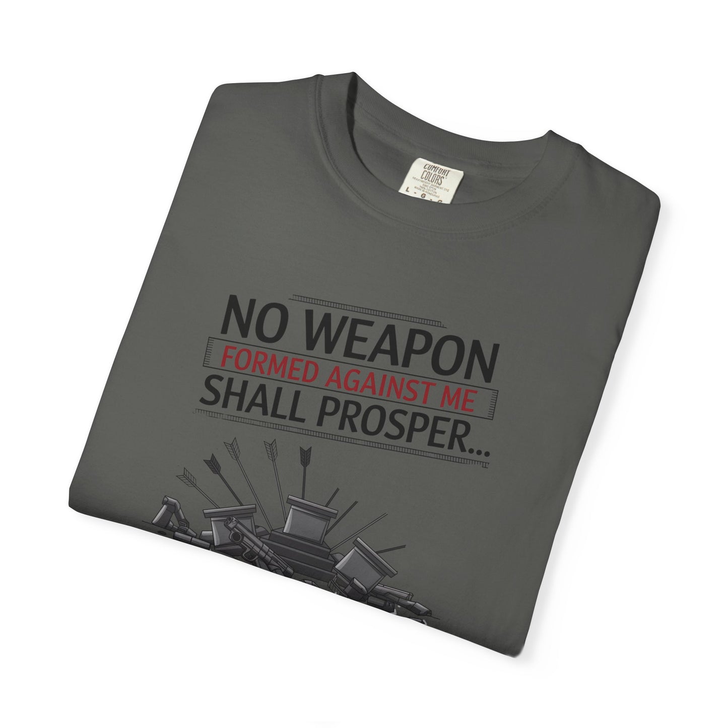 No Weapon Formed Against Me Shall Prosper T-Shirt — Isaiah 54:17 Christian Faith Tee