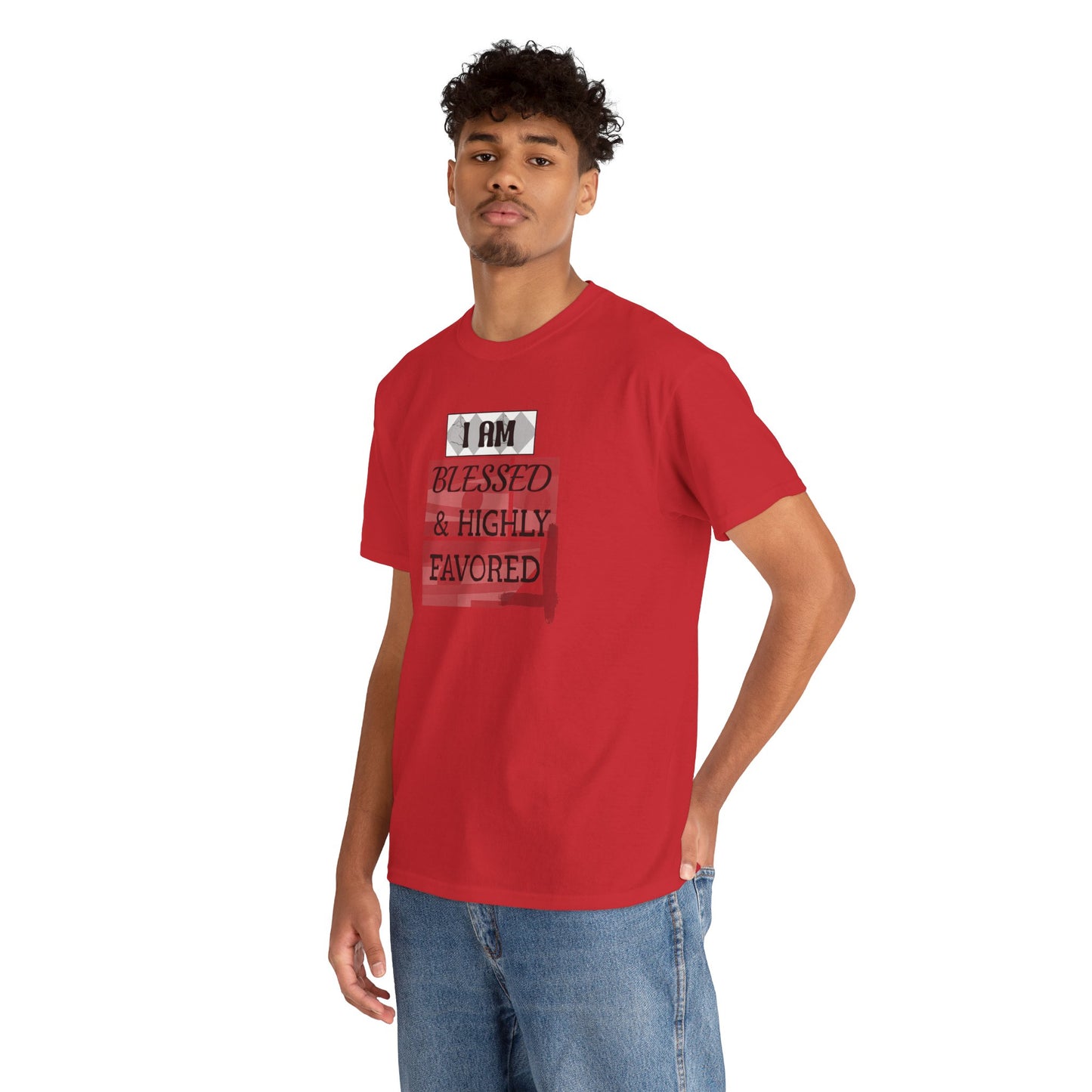 Blessed & Highly Favored Tee — "I Am Blessed & Highly Favored" Christian Inspirational T-Shirt