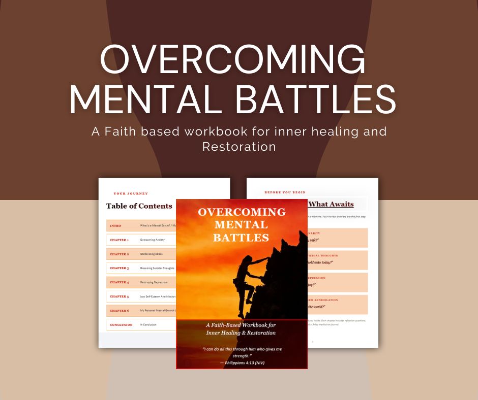 Overcoming Mental Battles — A Faith-Based Workbook for Inner Healing