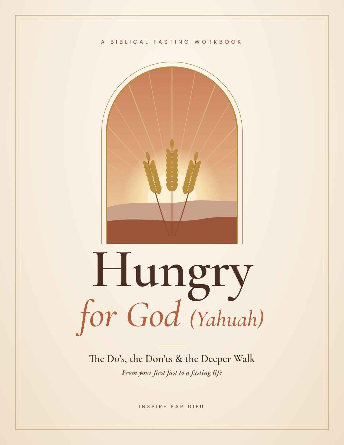 Hungry for God (Yahuah) — A Biblical Fasting Workbook