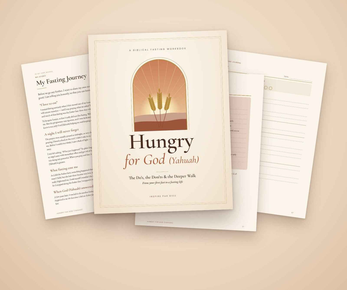 Hungry for God (Yahuah) — A Biblical Fasting Workbook